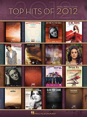 TOP HITS OF 2012 FOR PIANO VOCAL GUITAR SHEET MUSIC SONG BOOK