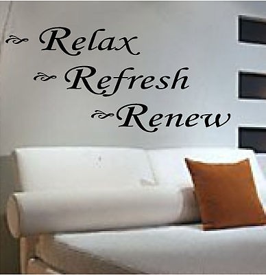 RELAX REFRESH RENEW *Vinyl Lettering*Quotes*Wall Decals*House*Bedroom 