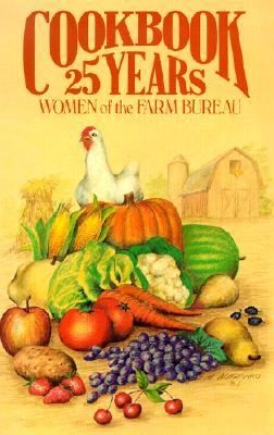  25 Years Women of the Farm Bureau by Madison County Farm Bureau 