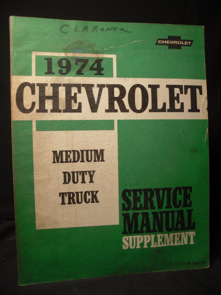 Chevrolet Medium Duty Trucks Service Manual 1974 Home Mechanic L@@K