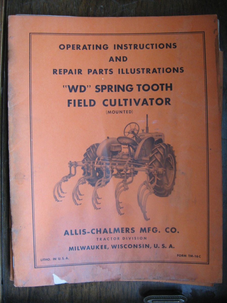 TM 16 C Allis Chalmers Manual PART WD SPRING TOOTH FIELD CULTIVATOR 