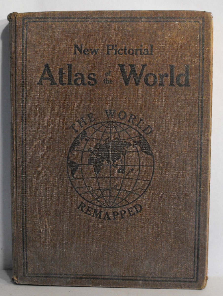  New Pictorial Atlas of The World Hardcover George Wharton James