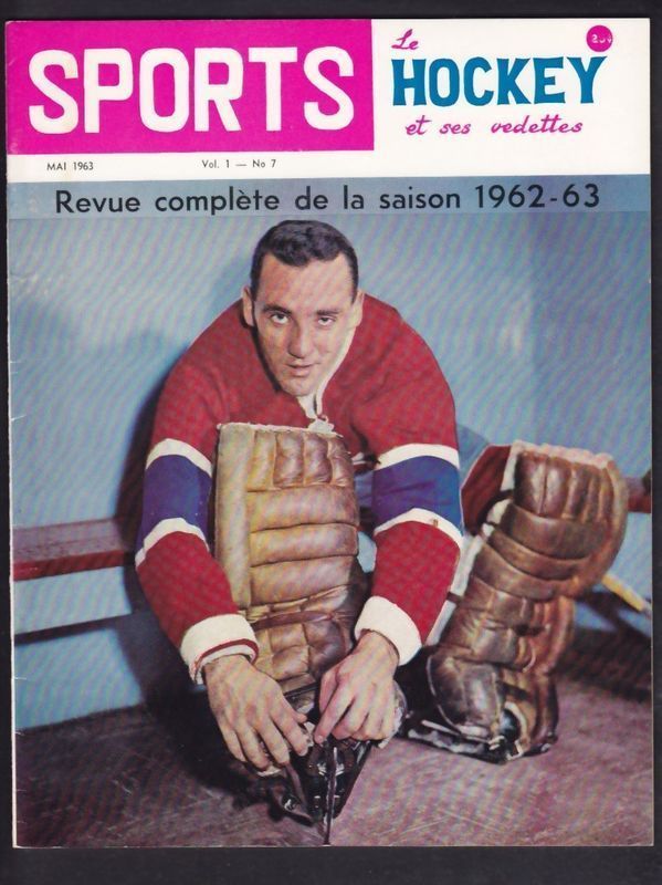 1963 May Vol1 7 Sport Le Hockey Magazine Jacques Plante