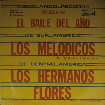 LATIN LP LOS MELODICOS Y LOS HERMANOS FLORES El Baile Del Ano EDISION