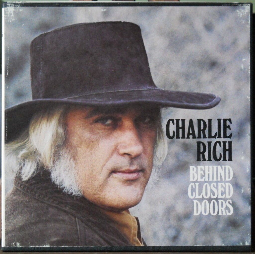 CHARLIE RICH / BEHIND CLOSE DOORS REEL TO REEL TAPE